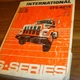 1986 International 2600 4500 S-Series Engine & Trans Service Manual CTS-4219