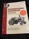 International Harvester Service Shop Manual IH-203 Tractor Repair Mechanic