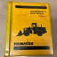 Komatsu WA600-1L SERVICE SHOP REPAIR MANUAL WHEEL LOADER BOOK GUIDE, CEBMW26010