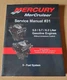 Mercury Marine Boat Service Manual #31 5.0 5.7 6.2 Gas Engines P/N 90-864260300