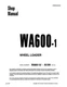 Komatsu WA600-1, WA600-1LE Wheel Loader Service Manual