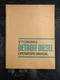 V-71 Engines Detroit Diesel Operators Manual - Vintage Original