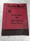 INTERNATIONAL HARVESTER OPERATOR SERVICE MANUAL 504 2504 INDUSTRIAL TRACTOR 1962