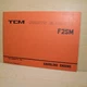 TCM F2SM Gas Engine FCG20T7 FCG23T7 FCG25T7 FCG28 FCG30T7 Parts Manual book list