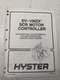 HYSTER FORK LIFT TRUCK EV-100ZX SCR MOTOR CONTROLLER TROUBLESHOOT MANUAL 1996