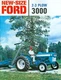 65 66 67 68 69 70 75 FORD TRACTOR 3000 SALES BROCHURE