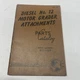Caterpillar Parts  Manual Attachments No. 12  Motor Grader 8T1-UP F-10809 CAT-40