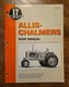 ALLIS-CHALMERS SHOP MANUAL I&T AC-11. Great Condition. 