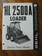 Gehl HL 2500A 2500 A Skid Loader Service Parts manual ORIGINAL