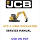 JCB 67C-1 MINI EXCAVATOR SERVICE REPAIR SHOP MANUAL PDF USB