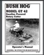 Bush Hog Rotary Cutter GT42 self-powered Pull Owner Manual Field Brush 20 pages