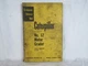 CAT Caterpillar NO 12 MOTOR GRADER Servicemens Owner Reference Manual SN 8T1-UP