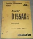 KOMATSU SUPER D155AX-3 BULL-DOZER TRACTOR OPERATION & MAINTENANCE BOOK MANUAL