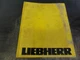 Liebherr LR632 Litronic Crawler Loader Parts Catalog & Operating Manual