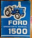 Ford 1500 Tractor Operator's Owner's Manual SE 3751 1796 1/79