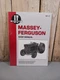 Massey Ferguson Model's MF-27,  MF135 MF150 & MF165  I&T Shop Manual~New/Sealed~