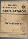 Original McCormick Deering WR-201 Windrower Parts Catalog Revision 2 01/1963