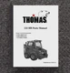 Tractor Service Parts Manual Fits Thomas T-233 HD Skid Steer LH000101 Onward
