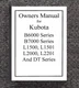 B6000 B7000 L1500 L1501 L2000 L2201  DT Models Owners Operators Manual Kubota