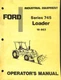 Ford Series 745 Loader Operator's Manual 19-863 Industrial Equipment Guide