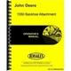John Deere 1550 Backhoe Attachment Owners Operators Manual OMA42432