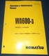 KOMATSU WA600-3 WHEEL LOADER OPERATION & MAINTENANCE BOOK MANUAL S/N 52001-UP