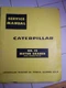 CAT CATERPILLAR NO. 12 MOTOR GRADER SERVICE SHOP REPAIR MANUAL BOOK S/N 99E1-UP