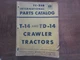 International Harvester T14 TD14 T 14 Crawler Parts Manual