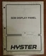 Hyster SEM Display Panel Manual, 1463738, 2200 SRM 725 