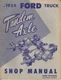 1954 Ford Tandem Axle Truck Shop Service Manual T-700 T-800 3-Speed Aux Trans 54