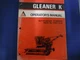 Original Allis Chalmers Gleaner K Combine Operators Manual Serial No 14601 and U