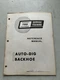 FORD Series Auto-Dig Backhoe SERVICE TRAINING REFERENCE MANUAL BOOK REPAIR GUIDE