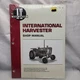 I&T International IH 766 826 966 1026 1066 454 464 484 574 Shop Manual IH-203