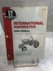 International Harvester Shop Manual by Editors of Haynes Manuals (1989, Trade...