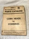 IH International Harvester Parts Catalog CNU-1 Corn Heads For Combines