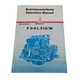 DEUTZ F 3-6 L 912/W Engine Operation & Maintenance Manual Dual Language German