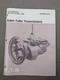 Eaton Fuller Transmission Service Manual Form No. 214 Dec. 1989 RT-6609 Series