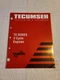 TECUMSEH Mechanics Handbook TC Series 2-Cycle Engines 694782 1998 Mantis 20 