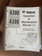 BOBCAT Skidsteer A300 Turbo Highflow Operation & Maintenance Manual P/N 6902431