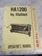 GEHL OPERATOR SERVICE OWNER MANUAL HA1200 HAY TRACTOR ATTACHMENT 902557