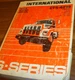 1986 International 4600 4700 S-Series Engine & Trans Service Manual CTS-4219