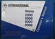 INTERNATIONAL 2000 5000 8000 9000 HEAVY TRUCK OPERATION & MAINTENANCE MANUAL