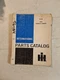 Vintage 1977  International Harvester 4130 Compact Loader Parts Catalog 