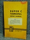 OEM Original Factory LeTourneau Model Super C Tournapull Scraper Repair Manual