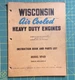 MODEL VP4D WISCONSIN AIR COOLED HEAVY DUTY ENGINE INSTRUCTION AND PARTS BOOK 233