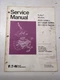EATON FULLER SERVICE OVERHAUL MANUAL TRANSMISSION RTO-1258LL RT-12509 RT-12513