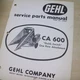 GEHL CA 600 ONE ROW ATTACHMENT Spare Parts Catalog Book Manual list crop corn