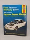 Haynes Repair Manual  #36075 1996-2005 Ford Taurus and Mercury Sable Pre Owned