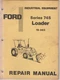 Ford Series 745 Model 19-863 Industrial Loader Repair Manual