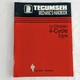 Tecumseh Mechanics Handbook 3 to 10 HP 4 Cycle Engines Factory Original